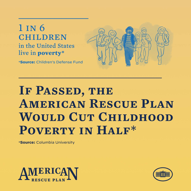 Plakat zur Unterstützung des American Rescue Plan, das den Text enthält, dass es die Kinderarmut in den USA halbieren würde, sowie ein Bild einer vielfältigen Gruppe von Menschen.