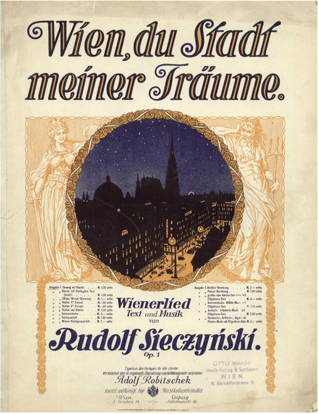 Ein Vintage-Plakat, das die Oper "Wien, du Stadt Meiner Träume" von Rudolf Sieczynski ankündigt, mit einer Stadtlandschaft als Hintergrund und beschreibendem Text.